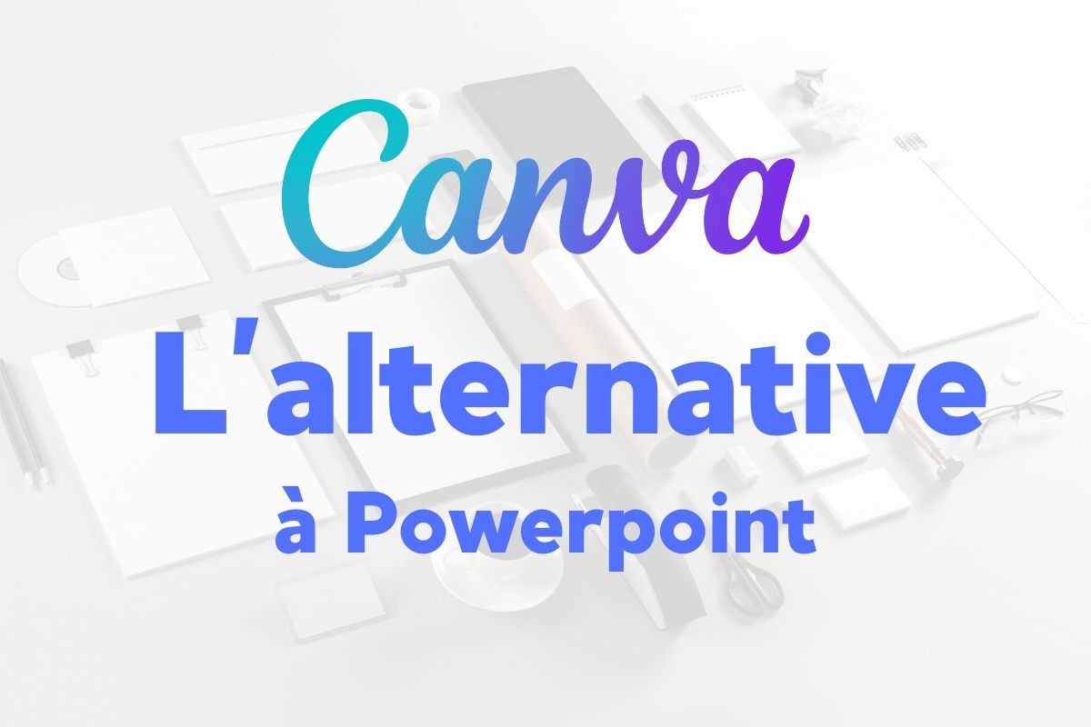 Canva, l’alternative ultime à PowerPoint ?